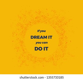 motivational quote word art poster featuring if you can dream it you can do it