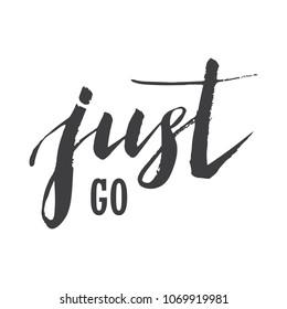 Motivational quotes. Background with positive words,inspirational inscription. Hand drawn lettering. Decorating of invitations, greeting,cards , t shirts, poters. Isolated on white background. Vector 