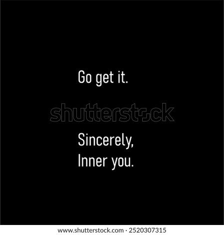 Motivational quotes because you can do it 