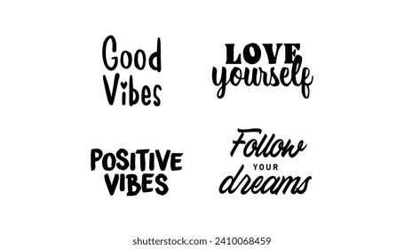 Motivational quotes bundle. Inspiration and good vibes set of typographic designs.