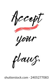 Motivational quotes Calligraphic and typographic Vector with hand-drawn lettering for prints and posters, menu design, invitation and greeting cards t-shirts design coffee mug and hoodies design
