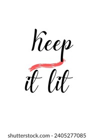 Motivational quotes Calligraphic and typographic Vector with hand-drawn lettering for prints and posters, menu design, invitation and greeting cards t-shirts design coffee mug and hoodies design