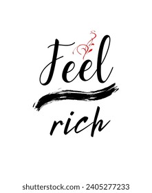 Motivational quotes Calligraphic and typographic Vector with hand-drawn lettering for prints and posters, menu design, invitation and greeting cards t-shirts design coffee mug and hoodies design