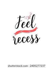 Motivational quotes Calligraphic and typographic Vector with hand-drawn lettering for prints and posters, menu design, invitation and greeting cards t-shirts design coffee mug and hoodies design