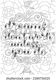 Motivational quotes coloring book page with flower background. 