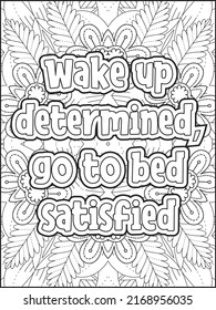 Motivational Quotes coloring page. Coloring Book Adults Interior. Motivational Quotes line art design.