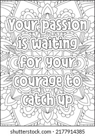 Motivational Quotes coloring page. Coloring Book Adults Interior. Motivational Quotes line art design.