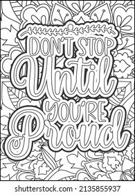 Motivational quotes coloring page. Inspirational quotes coloring page. Affirmative quotes coloring page. Positive quotes coloring page. Good vibes. Hand drawn floral line art. Motivational typography.