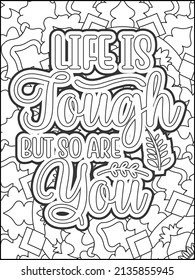 Motivational quotes coloring page. Inspirational quotes coloring page. Affirmative quotes coloring page. Positive quotes coloring page. Good vibes. Hand drawn floral line art. Motivational typography.