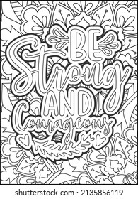 Motivational quotes coloring page. Inspirational quotes coloring page. Affirmative quotes coloring page. Positive quotes coloring page. Good vibes. Hand drawn floral line art. Motivational typography.