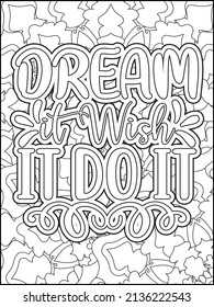 Motivational quotes coloring page. Inspirational quotes coloring page. Affirmative quotes coloring page. Positive quotes coloring page. Good vibes. Hand drawn floral line art. Motivational typography.