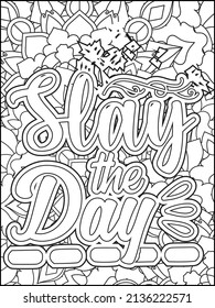 Motivational quotes coloring page. Inspirational quotes coloring page. Affirmative quotes coloring page. Positive quotes coloring page. Good vibes. Hand drawn floral line art. Motivational typography.