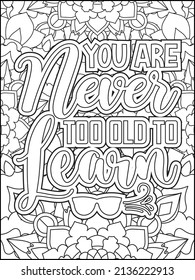 Motivational quotes coloring page. Inspirational quotes coloring page. Affirmative quotes coloring page. Positive quotes coloring page. Good vibes. Hand drawn floral line art. Motivational typography.