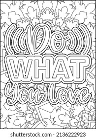 Motivational quotes coloring page. Inspirational quotes coloring page. Affirmative quotes coloring page. Positive quotes coloring page. Good vibes. Hand drawn floral line art. Motivational typography.