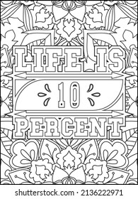 Motivational quotes coloring page. Inspirational quotes coloring page. Affirmative quotes coloring page. Positive quotes coloring page. Good vibes. Hand drawn floral line art. Motivational typography.