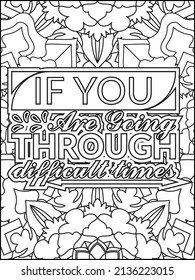 Motivational quotes coloring page. Inspirational quotes coloring page. Affirmative quotes coloring page. Positive quotes coloring page. Good vibes. Hand drawn floral line art. Motivational typography.