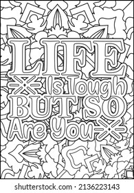 Motivational quotes coloring page. Inspirational quotes coloring page. Affirmative quotes coloring page. Positive quotes coloring page. Good vibes. Hand drawn floral line art. Motivational typography.