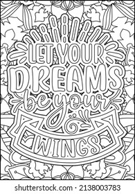 Motivational quotes coloring page. Inspirational quotes coloring page. Affirmative quotes coloring page. Positive quotes. Good vibes. Coloring book for adults. Typography design.