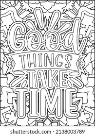 Motivational quotes coloring page. Inspirational quotes coloring page. Affirmative quotes coloring page. Positive quotes. Good vibes. Coloring book for adults. Typography design.