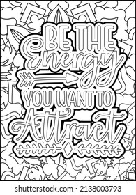 Motivational quotes coloring page. Inspirational quotes coloring page. Affirmative quotes coloring page. Positive quotes. Good vibes. Coloring book for adults. Typography design.