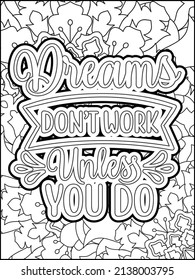 Motivational quotes coloring page. Inspirational quotes coloring page. Affirmative quotes coloring page. Positive quotes. Good vibes. Coloring book for adults. Typography design.