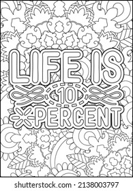 Motivational quotes coloring page. Inspirational quotes coloring page. Affirmative quotes coloring page. Positive quotes. Good vibes. Coloring book for adults. Typography design.