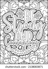 Motivational quotes coloring page. Inspirational quotes coloring page. Affirmative quotes coloring page. Positive quotes. Good vibes. Coloring book for adults. Typography design.