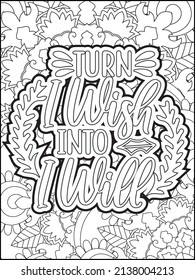 Motivational quotes coloring page. Inspirational quotes coloring page. Affirmative quotes coloring page. Positive quotes. Good vibes. Coloring book for adults. Typography design.