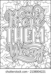 Motivational quotes coloring page. Inspirational quotes coloring page. Affirmative quotes coloring page. Positive quotes. Good vibes. Coloring book for adults. Typography design.