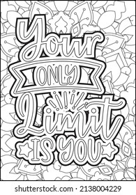 Motivational quotes coloring page. Inspirational quotes coloring page. Affirmative quotes coloring page. Positive quotes. Good vibes. Coloring book for adults. Typography design.