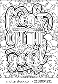 Motivational quotes coloring page. Inspirational quotes coloring page. Affirmative quotes coloring page. Positive quotes. Good vibes. Coloring book for adults. Typography design.