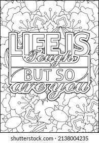 Motivational quotes coloring page. Inspirational quotes coloring page. Affirmative quotes coloring page. Positive quotes. Good vibes. Coloring book for adults. Typography design.