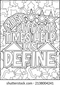 Motivational quotes coloring page. Inspirational quotes coloring page. Affirmative quotes coloring page. Positive quotes. Good vibes. Coloring book for adults. Typography design.