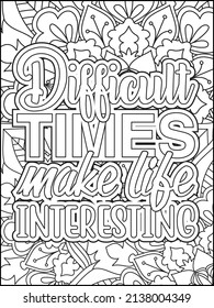 Motivational quotes coloring page. Inspirational quotes coloring page. Affirmative quotes coloring page. Positive quotes. Good vibes. Coloring book for adults. Typography design.