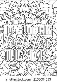 Motivational quotes coloring page. Inspirational quotes coloring page. Affirmative quotes coloring page. Positive quotes. Good vibes. Coloring book for adults. Typography design.