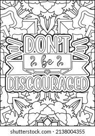 Motivational quotes coloring page. Inspirational quotes coloring page. Affirmative quotes coloring page. Positive quotes. Good vibes. Coloring book for adults. Typography design.