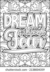 Motivational quotes coloring page. Inspirational quotes coloring page. Affirmative quotes coloring page. Positive quotes. Good vibes. Coloring book for adults. Typography design.