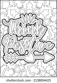 Motivational quotes coloring page. Inspirational quotes coloring page. Affirmative quotes coloring page. Positive quotes. Good vibes. Coloring book for adults. Typography design.