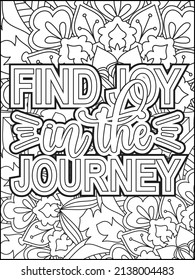 Motivational quotes coloring page. Inspirational quotes coloring page. Affirmative quotes coloring page. Positive quotes. Good vibes. Coloring book for adults. Typography design.