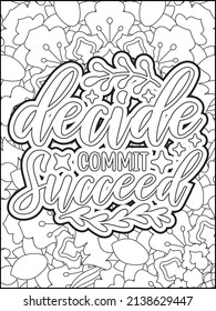 Motivational quotes coloring page. Inspirational quotes coloring page. Affirmative quotes coloring page. Positive quotes coloring page. Good vibes. Motivational swear word. Motivational typography.
