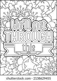 Motivational quotes coloring page. Inspirational quotes coloring page. Affirmative quotes coloring page. Positive quotes coloring page. Good vibes. Motivational swear word. Motivational typography.
