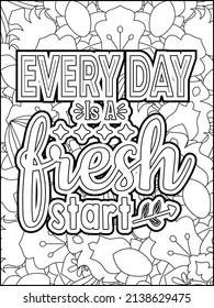 Motivational quotes coloring page. Inspirational quotes coloring page. Affirmative quotes coloring page. Positive quotes coloring page. Good vibes. Motivational swear word. Motivational typography.
