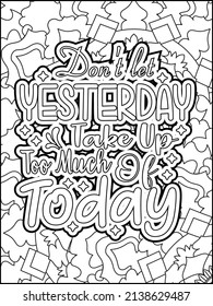 Motivational quotes coloring page. Inspirational quotes coloring page. Affirmative quotes coloring page. Positive quotes coloring page. Good vibes. Motivational swear word. Motivational typography.
