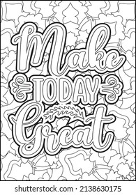 Motivational quotes coloring page. Inspirational quotes coloring page. Affirmative quotes coloring page. Positive quotes coloring page. Good vibes. Motivational swear word. Motivational typography.