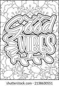 Motivational quotes coloring page. Inspirational quotes coloring page. Affirmative quotes coloring page. Positive quotes coloring page. Good vibes. Motivational swear word. Motivational typography.