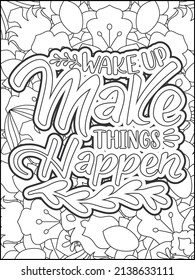 Motivational quotes coloring page. Inspirational quotes coloring page. Affirmative quotes coloring page. Positive quotes coloring page. Good vibes. Motivational swear word. Motivational typography.