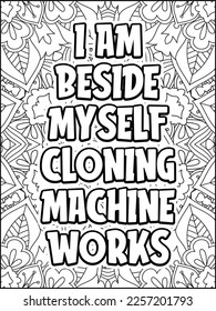 Motivational quotes coloring page. Inspirational quotes coloring page. Affirmative quotes page. Positive quotes coloring page. Good vibes. Swear word typography. Motivational typography.