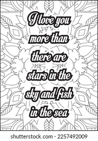 Motivational quotes coloring page. Inspirational quotes coloring page. Love. Coloring book for adults. Positive quotes. Heart. valentines day