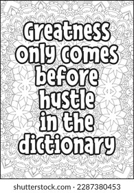 Motivational quotes coloring page. Inspirational quotes coloring page. Motivational typography.Coloring for adults and kids. Vector Illustration.Motivational Swear Word Coloring page.