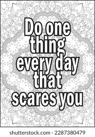 Motivational quotes coloring page. Inspirational quotes coloring page. Motivational typography.Coloring for adults and kids. Vector Illustration.Motivational Swear Word Coloring page.